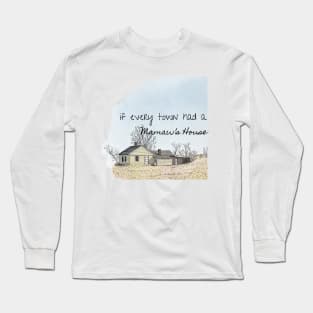 if every town had a Mamaw's House Morgan Wallen Thomas Rhett Long Sleeve T-Shirt